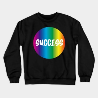 Success Crewneck Sweatshirt